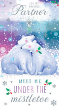 Amazing Partner Christmas Card Meet Me Under The Mistletoe Cute Bears 9" x 5"