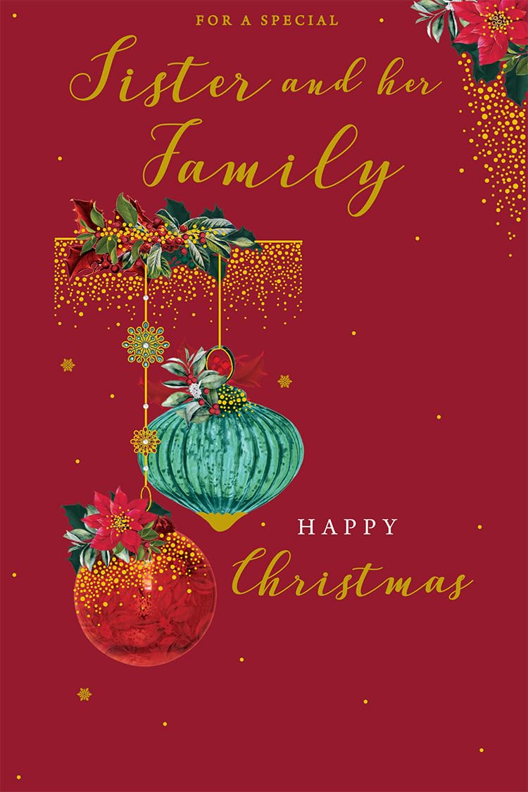 Sister & Family Christmas Card Modern Baubles 9" x 6" Lovely Verse