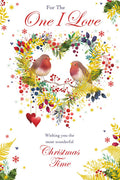 Christmas Card For The One I Love Large Robins Wreath Hearts 15x23cm