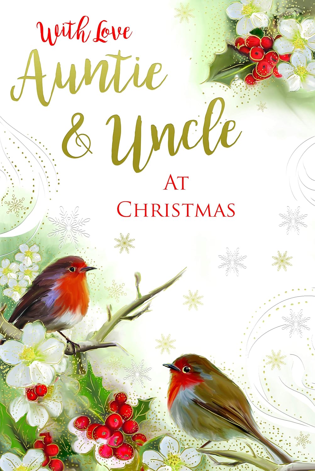 Auntie & Uncle Christmas Card Robins Flowers & Holly Design Lovely Verse